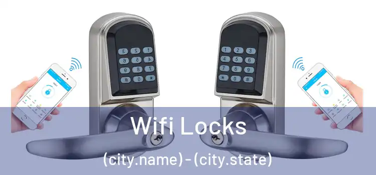  Wifi Locks (city.name) - (city.state)